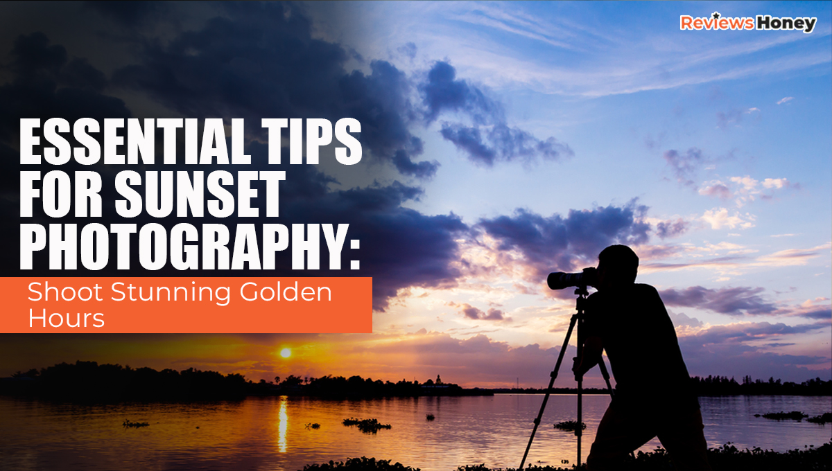Tips for Sunset Photography
